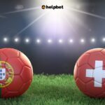 Portugal vs Switzerland Betting Preview